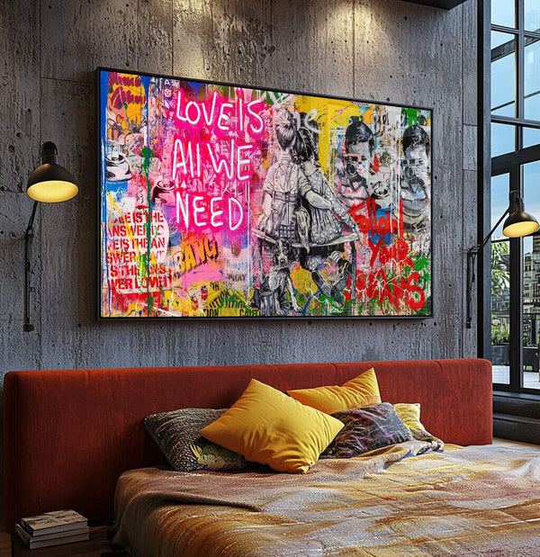 Quadros com frases positivas Love is All We Need street art esperança