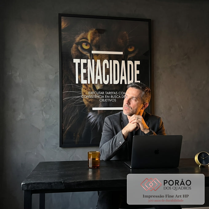 Quadro Decorativo Motivacional Tenacidade - Inspire Seus Dias com Arte em escritorio moderno - quadros decorativos para sala